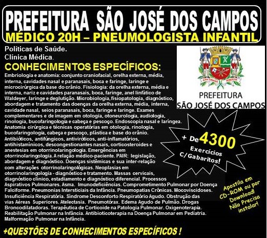 Apostila Prefeitura de São José dos Campos - Médico - PNEUMOLOGISTA INFANTIL - Teoria + 4.300 Exercícios - Concurso 2018