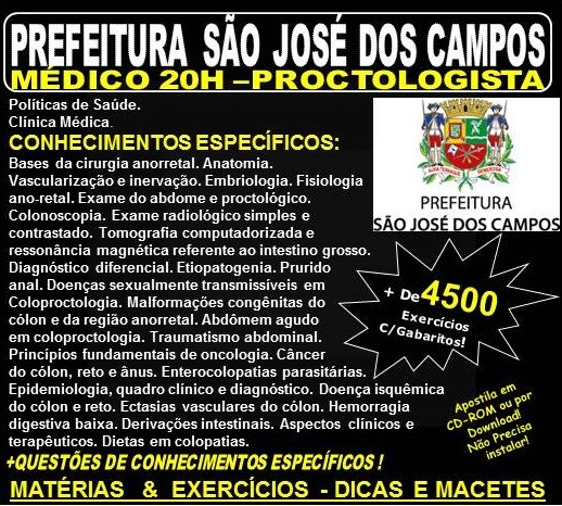 Apostila Prefeitura de São José dos Campos - Médico - PROCTOLOGISTA - Teoria + 4.500 Exercícios - Concurso 2018