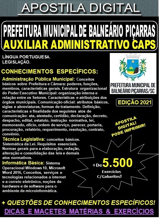 Apostila Prefeitura de BALNEÁRIO PIÇARRAS - AUXILIAR ADMINISTRATIVO CAPS - Teoria +  5.500 Exercícios - Concurso 2021
