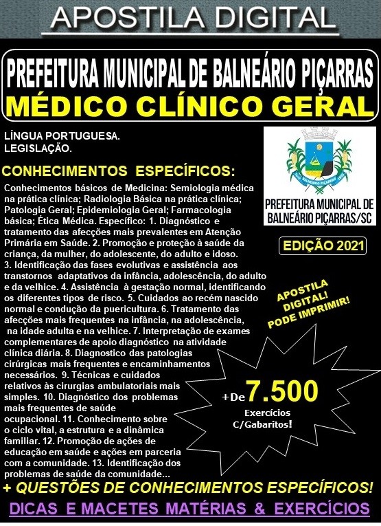 Apostila Prefeitura de BALNEÁRIO PIÇARRAS - MÉDICO CLÍNICO GERAL - Teoria +  7.500 Exercícios - Concurso 2021
