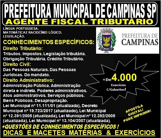 Apostila PREFEITURA MUNICIPAL de CAMPINAS SP - AGENTE FISCAL TRIBUTÁRIO - Teoria + 4.000 Exercícios - Concurso 2019