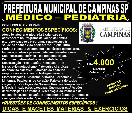 Apostila PREFEITURA MUNICIPAL de CAMPINAS SP - MÉDICO - PEDIATRIA - Teoria + 4.000 Exercícios - Concurso 2019