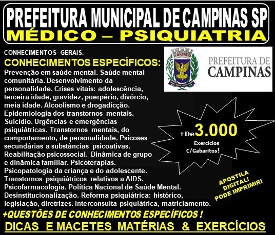 Apostila PREFEITURA MUNICIPAL DE CAMPINAS SP - MÉDICO - PSIQUIATRIA - Teoria + 3.000 Exercícios - Concurso 2019