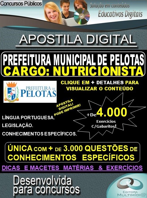 Apostila Prefeitura Municipal de Pelotas - NUTRICIONISTA - Teoria + 4.000 Exercícios - Concurso 2019