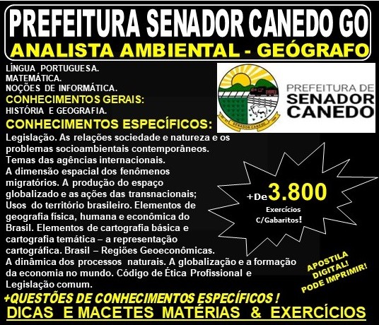 Apostila Prefeitura de Senador Canedo GO - ANALISTA AMBIENTAL - GEÓGRAFO - Teoria + 3.800 Exercícios - Concurso 2019