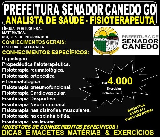 Apostila Prefeitura de Senador Canedo GO - ANALISTA DE SAÚDE - FISIOTERAPEUTA - Teoria + 4.000 Exercícios - Concurso 2019