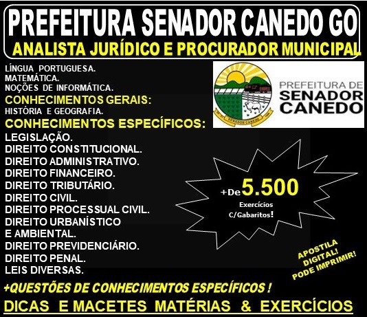 Apostila Prefeitura de Senador Canedo GO - ANALISTA JURÍDICO E PROCURADOR MUNICIPAL - Teoria + 5.500 Exercícios - Concurso 2019