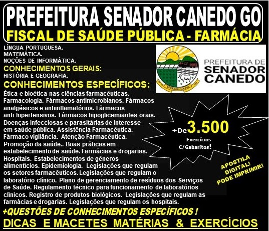 Apostila Prefeitura de Senador Canedo GO - FISCAL DE SAÚDE PÚBLICA - FARMÁCIA - Teoria + 3.500 Exercícios - Concurso 2019