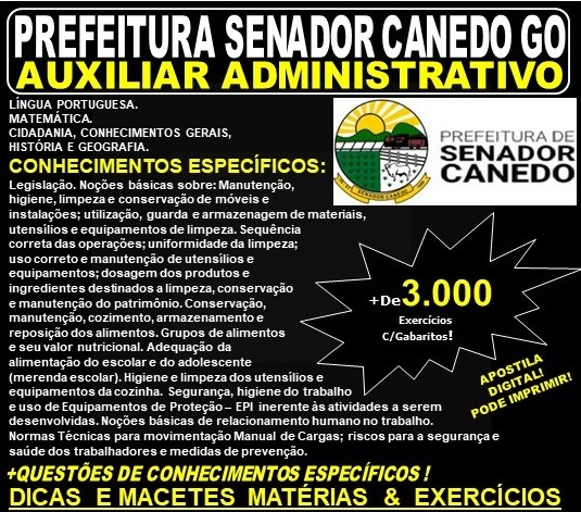 Apostila Prefeitura de Senador Canedo GO - ENSINO FUNDAMENTAL - AUXILIAR ADMINISTRATIVO - Teoria + 3.000 Exercícios - Concurso 2019