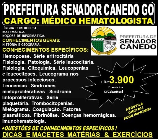 Apostila Prefeitura de Senador Canedo GO - MÉDICO - HEMATOLOGISTA - Teoria + 3.900 Exercícios - Concurso 2019