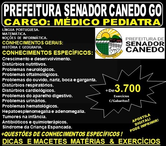 Apostila Prefeitura de Senador Canedo GO - MÉDICO - PEDIATRA - Teoria + 3.700 Exercícios - Concurso 2019