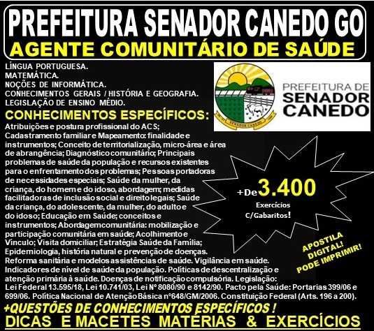Apostila Prefeitura de Senador Canedo GO - AGENTE COMUNITÁRIO DE SAÚDE - Teoria + 3.400 Exercícios - Concurso 2019