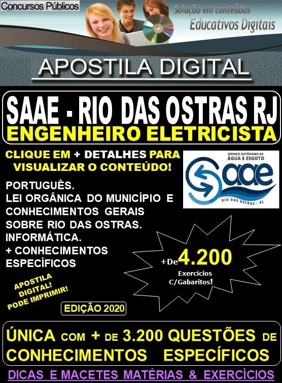 Apostila SAAE de RIO DAS OSTRAS RJ - ENGENHEIRO ELETRICISTA - Teoria + 4.200 Exercícios - Concurso 2020