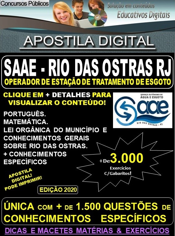 Apostila SAAE de RIO DAS OSTRAS RJ - OPERADOR de ESTAÇÕES de TRATAMENTO de ESGOTO - Teoria + 3.000 Exercícios - Concurso 2020