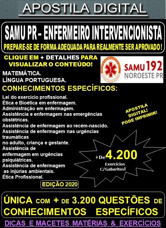 Apostila SAMU PR - ENFERMEIRO INTERVENCIONISTA - Teoria + 4.200 Exercícios - Concurso 2020