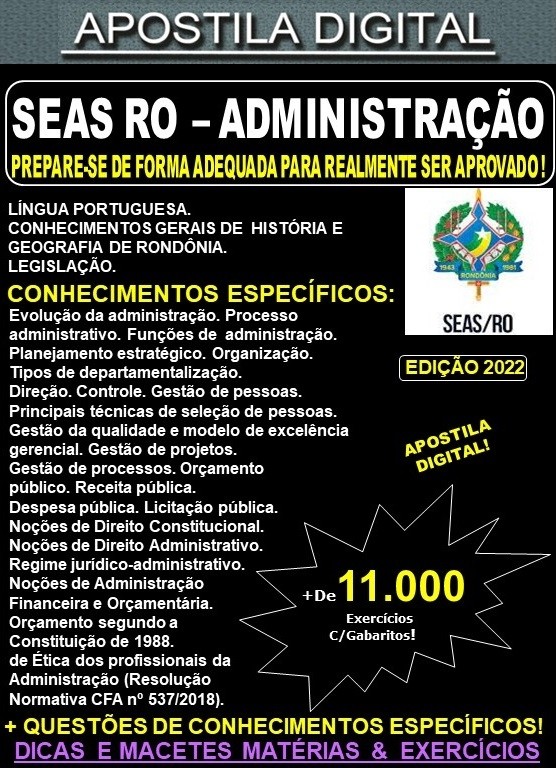 Apostila SEAS RO - ADMINISTRAÇÃO - Teoria + 11.000 Exercícios - Concurso 2022