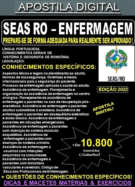 Apostila SEAS RO - ENFERMAGEM - Teoria + 10.800 Exercícios - Concurso 2022