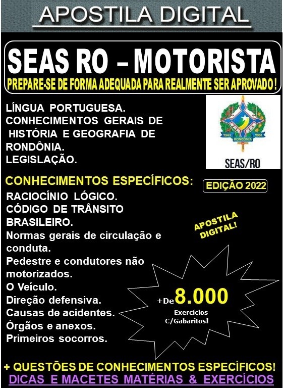 Apostila SEAS RO - MOTORISTA - Teoria + 8.000 Exercícios - Concurso 2022