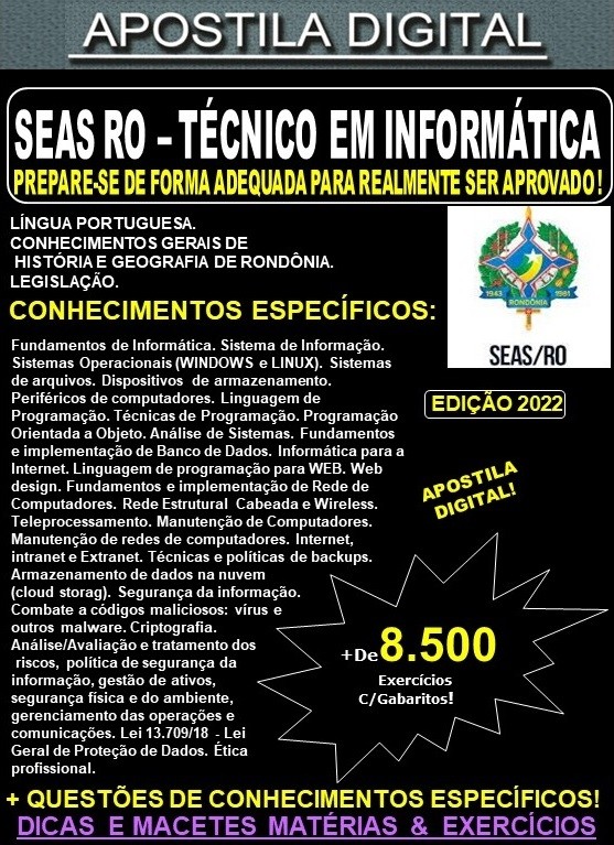 Apostila SEAS RO - TÉCNICO em INFORMÁTICA - Teoria + 8.500 Exercícios - Concurso 2022