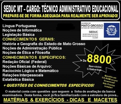 Apostila SEDUC MT - Cargo: TÉCNICO ADMINISTRATIVO EDUCACIONAL - Teoria + 8.800 Exercícios - Concurso 2017