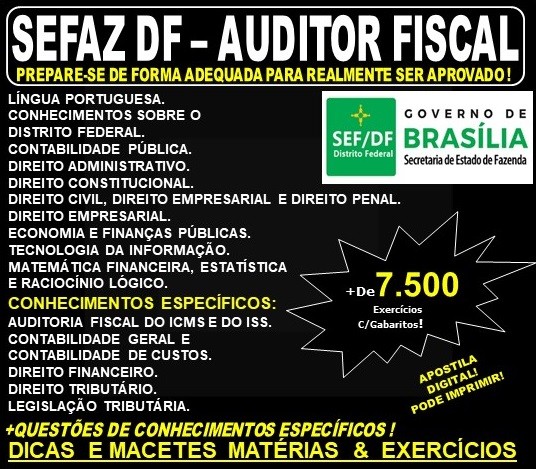Apostila SEFAZ DF - AUDITOR FISCAL - Teoria + 7.500 Exercícios -  Concurso 2019