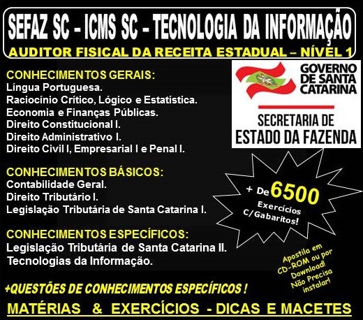 Apostila SEFAZ SC - ICMS SC - Auditor Fiscal da Receita Estadual - TECNOLOGIA da INFORMAÇÃO - Teoria + 6.500 Exercícios - Concurso 2018