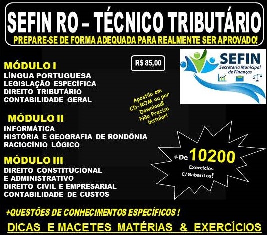 Apostila SEFIN RO - TÉCNICO TRIBUTÁRIO - Teoria + 10.200 Exercícios - Concurso 2017