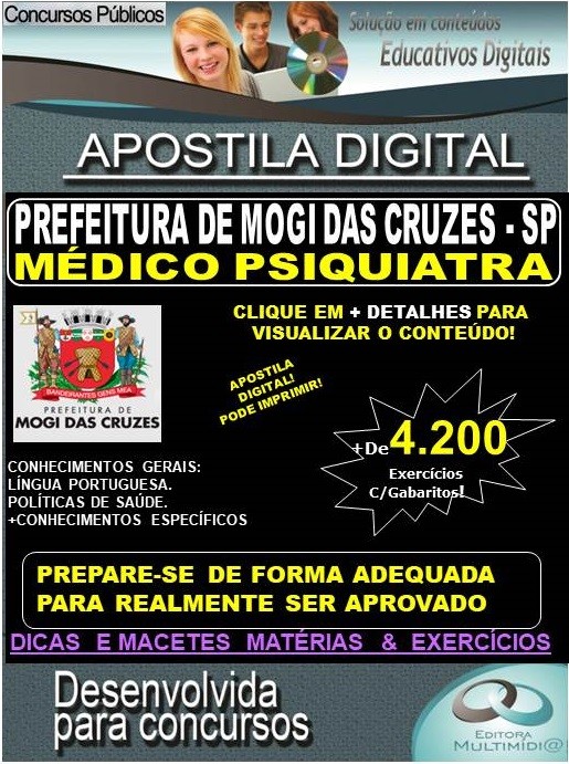 Apostila Prefeitura de MOGI DAS CRUZES SP - MÉDICO PSIQUIATRA - Teoria + 4.200 exercícios - Concurso 2020
