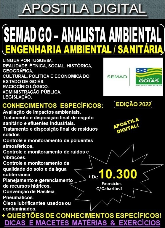 Apostila SEMAD GO - Analista Ambiental - ENGENHARIA (AMBIENTAL / SANITÁRIA) - Teoria + 10.300 Exercícios - Concurso 2022