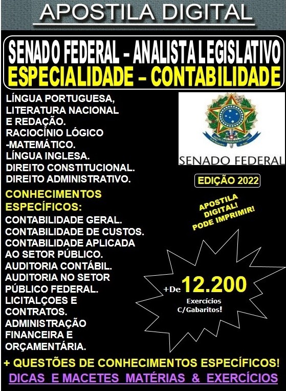 Apostila SENADO FEDERAL - Analista Legislativo - CONTABILIDADE - Teoria + 12.200 Exercícios - Concurso 2022