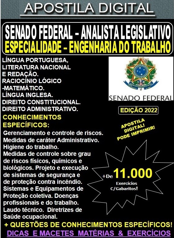 Apostila SENADO FEDERAL - Analista Legislativo - ENGENHARIA DO TRABALHO - Teoria + 11.000 Exercícios - Concurso 2022
