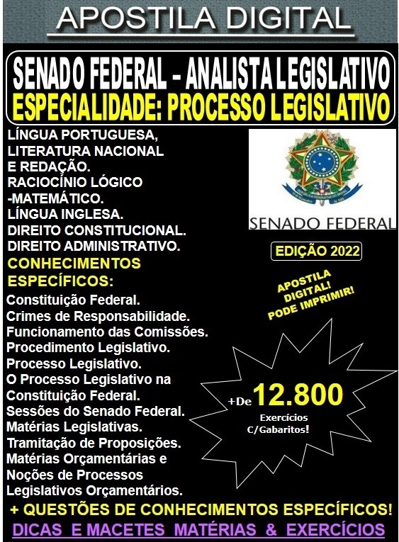 Apostila SENADO FEDERAL - Analista Legislativo - PROCESSO LEGISLATIVO - Teoria + 12.800 Exercícios - Concurso 2022