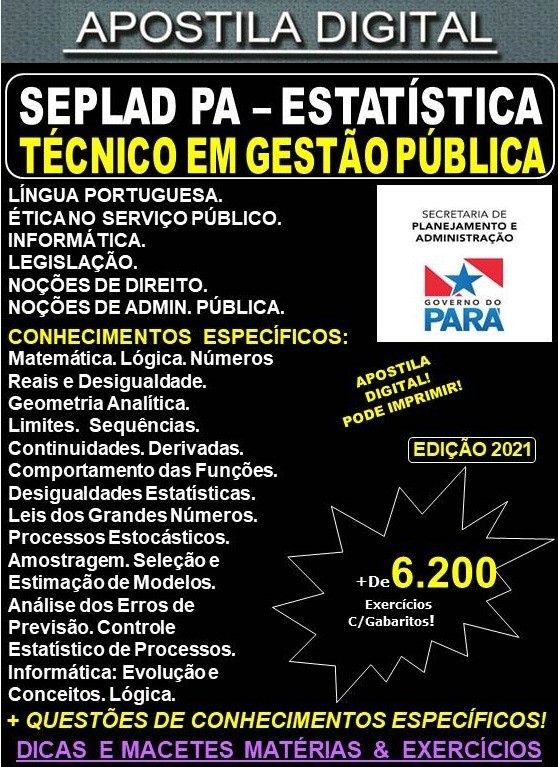 Apostila SEPLAD PA - TÉCNICO em GESTÃO PÚBLICA - ESTATÍSTICA - Teoria +  6.200 Exercícios - Concurso 2021
