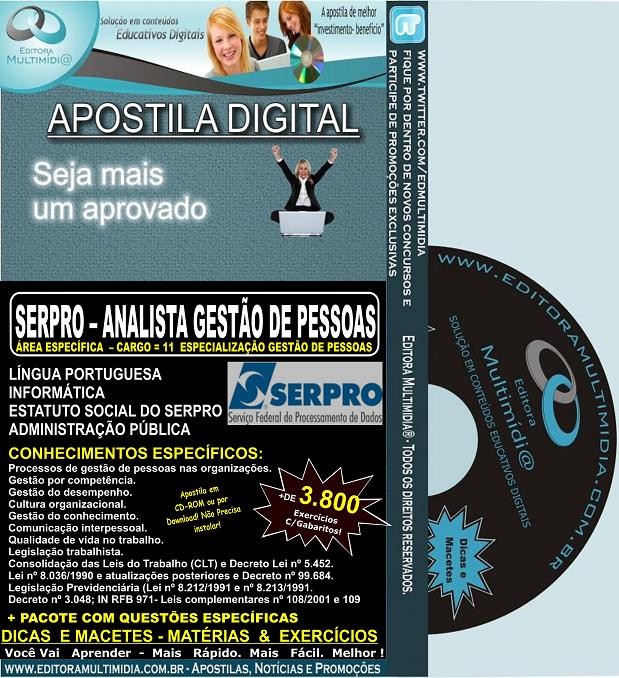 Apostila SERPRO - ANALISTA GESTÃO DE PESSOAS - Cargo 11: ESPECIALIZAÇÃO GESTÃO DE PESSOAS - Teoria + 4.500 Exercícios - Concurso 2013