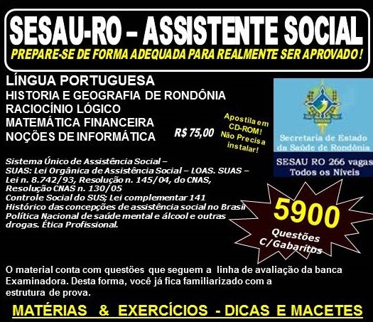 Apostila SESAU RO - ASSISTENTE SOCIAL - Teoria + 5.900 Exercícios - Concurso 2017