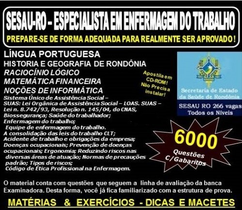 Apostila SESAU RO - ESPECIALISTA em ENFERMAGEM do TRABALHO - Teoria + 6.000 Exercícios - Concurso 2017