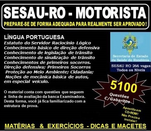 Apostila SESAU RO - MOTORISTA - Teoria + 5.100 Exercícios - Concurso 2017