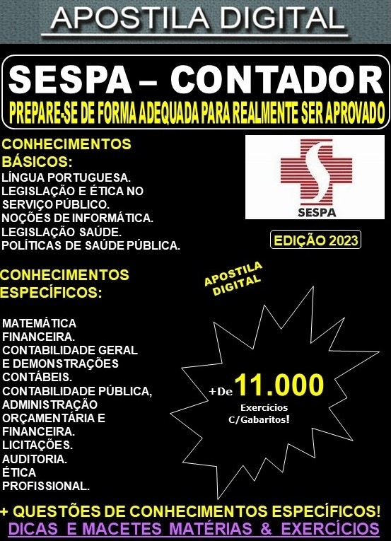 Apostila SESPA - CONTADOR - Teoria + 11.000 Exercícios - Concurso 2023