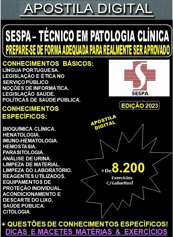 Apostila SESPA - TÉCNICO em PATOLOGIA CLÍNICA - Teoria + 8.200 Exercícios - Concurso 2023