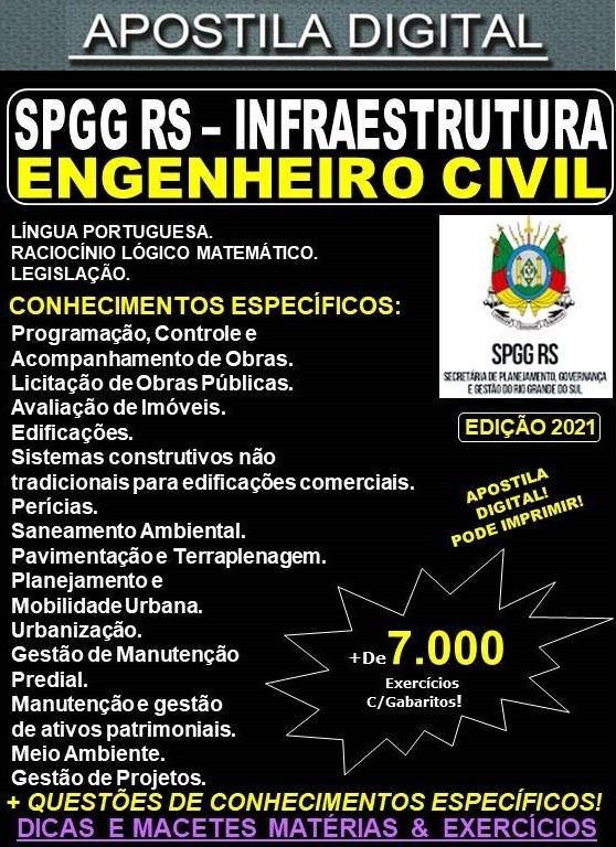 Apostila SPGG RS - INFRAESTRUTURA - ANALISTA ENGENHEIRO CIVIL - Teoria + 7.000 Exercícios - Concurso 2021