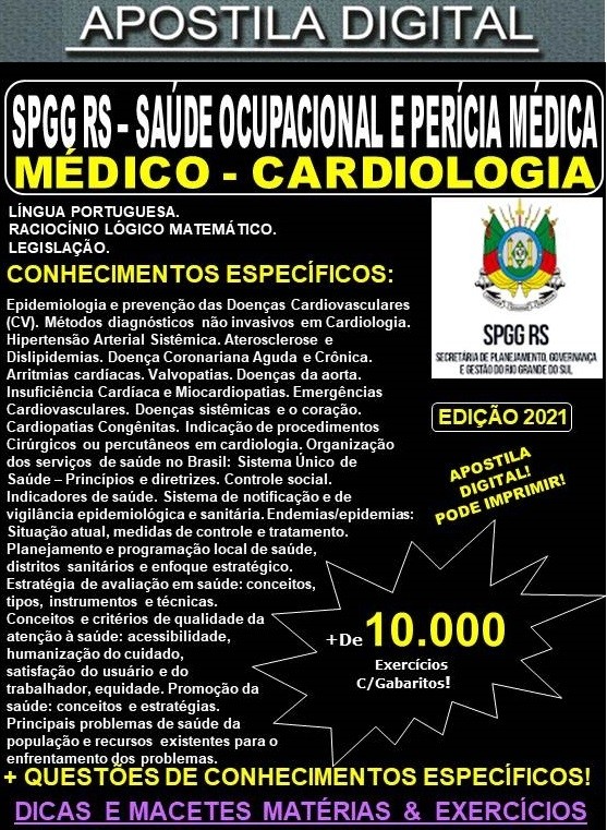 Apostila SPGG RS - SAÚDE OCUPACIONAL  - MÉDICO - CARDIOLOGIA - Teoria + 10.000 Exercícios - Concurso 2021