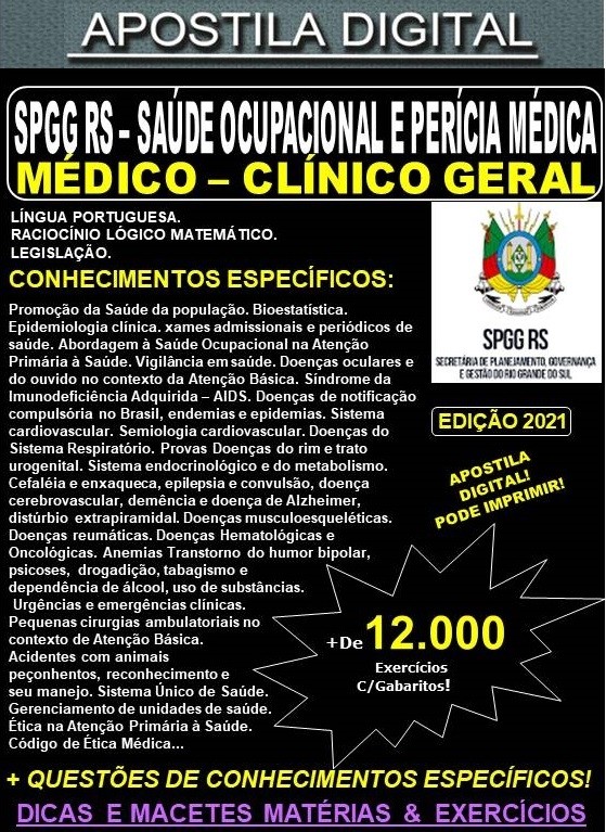 Apostila SPGG RS - SAÚDE OCUPACIONAL  - MÉDICO CLÍNICO GERAL - Teoria + 12.000 Exercícios - Concurso 2021