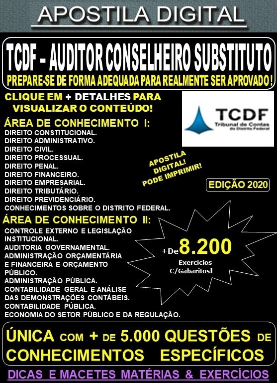 Apostila TC DF - AUDITOR CONSELHEIRO SUBSTITUTO - Teoria + 8.200 Exercícios - Concurso 2020
