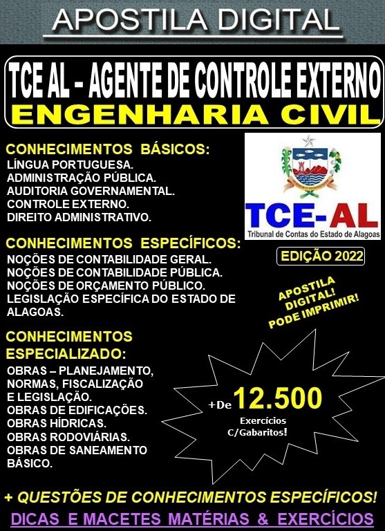 Apostila TCE AL - AGENTE de CONTROLE EXTERNO - ENGENHARIA CIVIL - Teoria + 12.500 Exercícios - Concurso 2022
