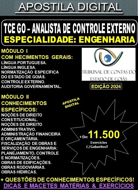 Apostila TCE GO - Analista de Controle Externo - Especialidade: ENGENHEIRO - Teoria + 11.500 Exercícios - Concurso 2024