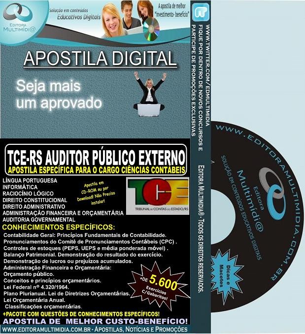 Apostila TCE RS - Auditor Público Externo - CIÊNCIAS CONTÁBEIS - Teoria + 5.600 Exercícios - Concurso 2014