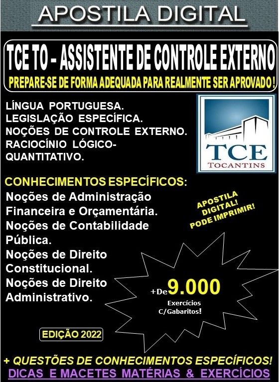 Apostila TCE TO - ASSISTENTE de CONTROLE EXTERNO - Teoria + 9.000 Exercícios - Concurso 2022