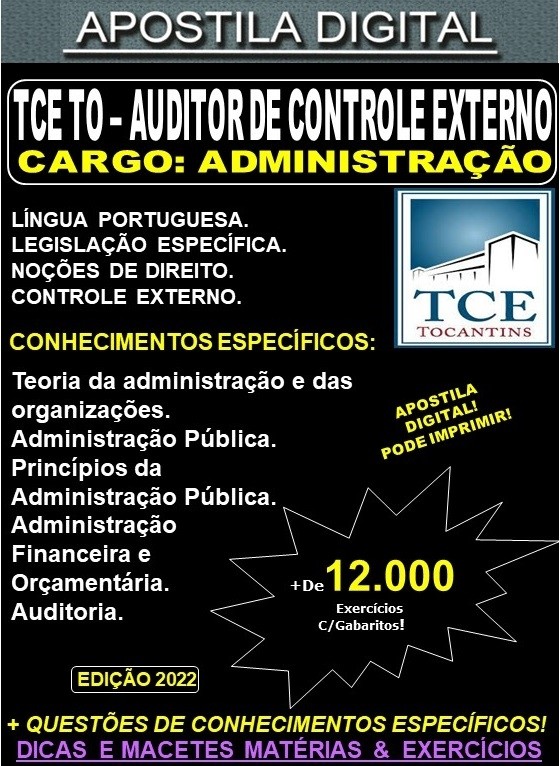 Apostila TCE TO - AUDITOR de CONTROLE EXTERNO - ADMINISTRAÇÃO - Teoria + 12.000 Exercícios - Concurso 2022