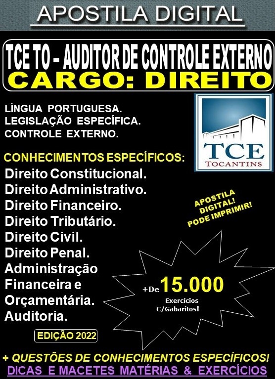Apostila TCE TO - AUDITOR de CONTROLE EXTERNO - DIREITO - Teoria + 15.000 Exercícios - Concurso 2022