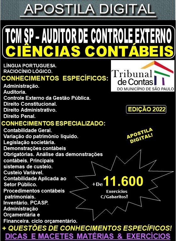 Apostila TCM SP - Auditor de Controle Externo - CIÊNCIAS CONTÁBEIS - Teoria + 11.600 Exercícios - Concurso 2022